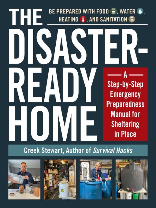 Title details for The Disaster-Ready Home by Creek Stewart - Available